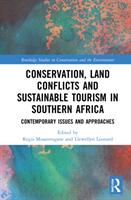 Conservation Land Conflicts and Sustainable Tourism in Southern Africa: Contemporary Issues and Approaches (ISBN: 9781032037622)