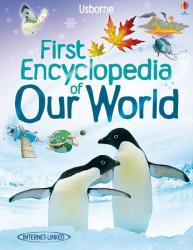 First Encyclopedia of Our World - Felicity Brooks (2010)