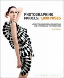 Photographing Models: 1, 000 Poses - Eliot Siegel (2012)