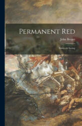 Permanent Red; Essays in Seeing (ISBN: 9781015319127)