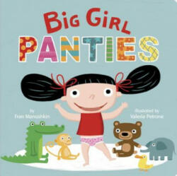 Big Girl Panties - Fran Manushkin (2012)