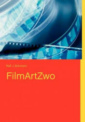 FilmArtZwo - Ralf J. Bohmann (2012)