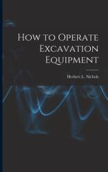 How to Operate Excavation Equipment (ISBN: 9781015208230)