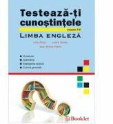 Testeaza-ti cunostintele. Limba engleza - Iulia Perju (2012)