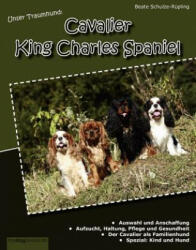 Unser Traumhund: Cavalier King Charles Spaniel (2011)