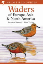Waders of Europe, Asia and North America - Stephen Message (2006)
