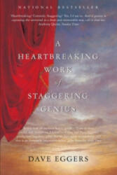 Heartbreaking Work of Staggering Genius - Dave Eggers (2007)