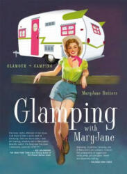 Glamping - Mary Jane Butters (2012)