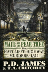 Maul and the Pear Tree - P D James (2010)