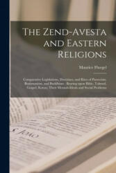 Zend-Avesta and Eastern Religions - Maurice 1831? -1911 Fluegel (ISBN: 9781014910981)