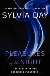 Pleasures of the Night - Sylvia Day (2007)