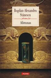 Abraxas - Bogdan-Alexandru Stanescu (ISBN: 9789734688005)