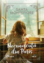 Necunoscuta din Paris - Santa Montefiore (ISBN: 9786063384660)