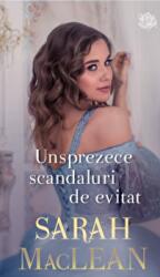 Unsprezece scandaluri de evitat - Sarah MacLean (ISBN: 9786063383007)