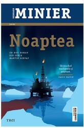 Noaptea - Bernard Minier (ISBN: 9786064012241)