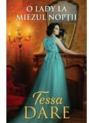 O lady la miezul noptii - Tessa Dare (ISBN: 9786063383533)