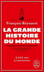 La grande Histoire du monde - François Reynaert (ISBN: 9782253180043)