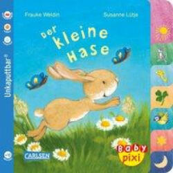 Baby Pixi (unkaputtbar) 97: Der kleine Hase - Frauke Weldin (ISBN: 9783551051998)