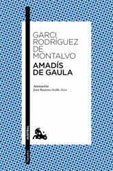Amadís de Gaula - Garci Rodríguez de Montalvo (ISBN: 9788467043785)