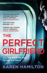 The Perfect Girlfriend (ISBN: 9781472262394)