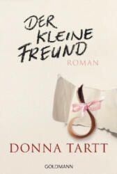 Der kleine Freund - Donna Tartt, Rainer Schmidt (ISBN: 9783442487325)