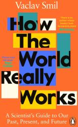 How the World Really Works (ISBN: 9780241989678)