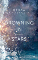 Drowning in Stars - Firouzeh Akhavan-Zandjani (ISBN: 9783736316676)