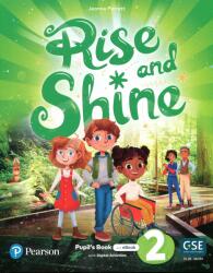 Rise and Shine Level 2 Pupil's Book and eBook with Online Practice and Digital Resources (ISBN: 9781292369297)