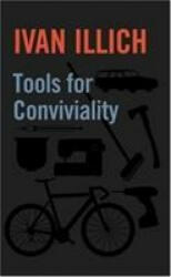 Tools for Conviviality (ISBN: 9781842300114)