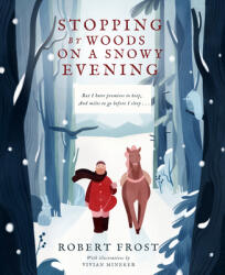 Stopping by Woods on a Snowy Evening (ISBN: 9781641705721)