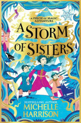 Storm of Sisters - MICHELLE HARRISON (ISBN: 9781471197659)