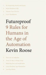 Futureproof - Kevin Roose (ISBN: 9781529304749)
