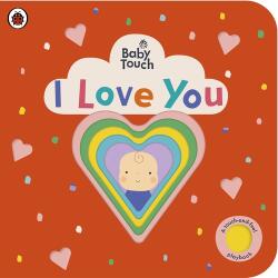 Baby Touch: I Love You - LADYBIRD (ISBN: 9780241463178)