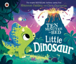 Ten Minutes to Bed: Little Dinosaur - Rhiannon Fielding (ISBN: 9780241532676)