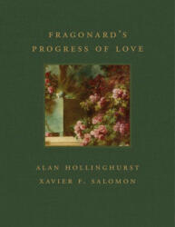 Fragonard's Progress of Love - Xavier F. Salomon (ISBN: 9781911282983)