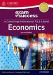 Cambridge International AS & A Level Economics: Exam Success Guide (ISBN: 9781382022996)