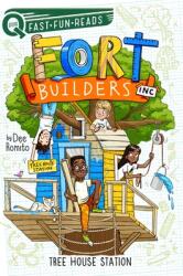 Tree House Station: Fort Builders Inc. 4 (ISBN: 9781534452480)