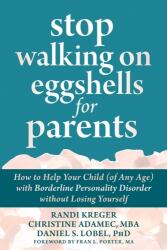 Stop Walking on Eggshells for Parents (ISBN: 9781684038510)