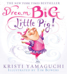 Dream Big Little Pig! (ISBN: 9781728252599)
