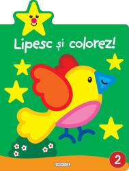 Lipesc si colorez! 2 (ISBN: 9786060241591)
