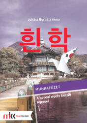 A KOREAI NYELV KEZDŐ LÉPÉSEI 1 munkafüzet (ISBN: 9789631647662)
