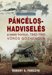 Páncélos-hadviselés a keleti fronton, 1943-1945 (2022)