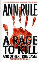 Rage to Kill - Ann Rule (ISBN: 9780671025342)