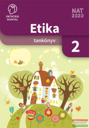 Etika 2. tankönyv - OH-ETI02TA (ISBN: 9786156178886)