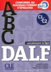 ABC DALF - Niveaux C1/C2 - Livre + CD + Entrainement en ligne - Conforme au nouveau format d'épreuves (ISBN: 9782090353846)