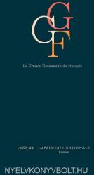 La Grande Grammaire du français (ISBN: 9782330142391)