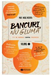 Bancuri, nu gluma 1. 777 de remedii contra tristetii - Vasile Nechita (ISBN: 9786069492925)