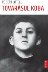 Tovarasul Koba - Robert Littell (ISBN: 9786069629482)