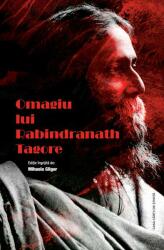 Omagiu lui Rabindranath Tagore (ISBN: 9786061718146)