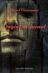 Pagini de jurnal - Viorel Cacoveanu (ISBN: 9786061718108)
